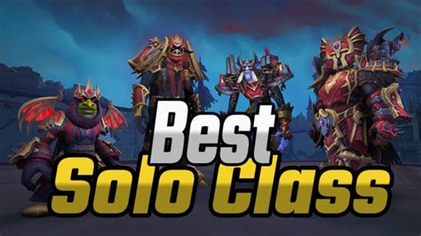 best solo classes wow|wow worst solo class.